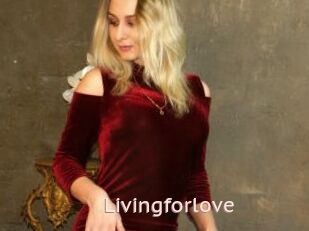 Livingforlove