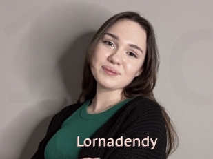 Lornadendy