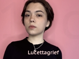 Lucettagrief