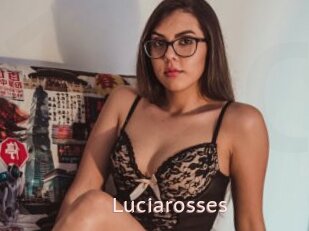 Luciarosses