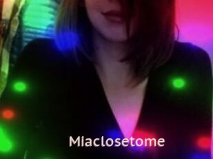 Miaclosetome