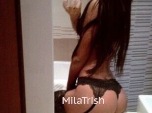 MilaTrish