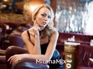 MilanaMix