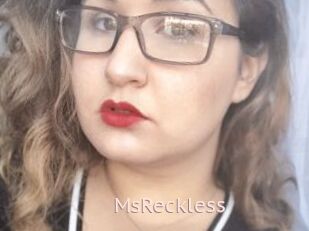 MsReckless