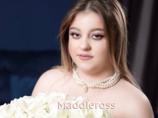 Maddieross