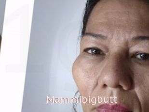 Mammibigbutt