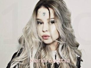 Mariarosettaa