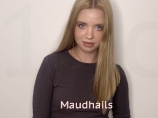 Maudhails