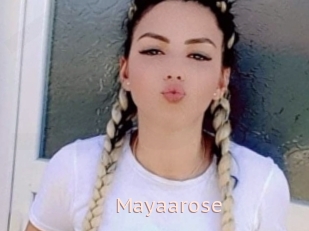 Mayaarose