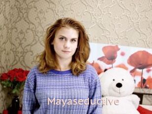 Mayaseductive