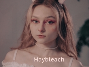 Maybleach