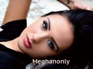 Meghanonly