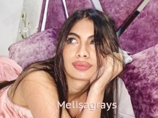 Melisagrays