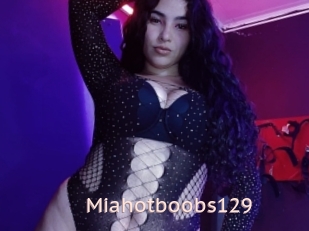 Miahotboobs129
