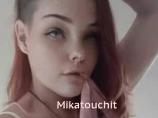 Mikatouchit