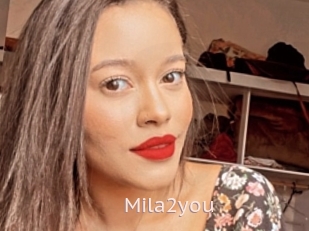 Mila2you