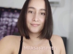 Milksarasmith