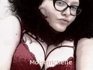 Moistmichelle