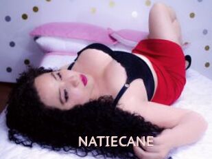 NATIECANE