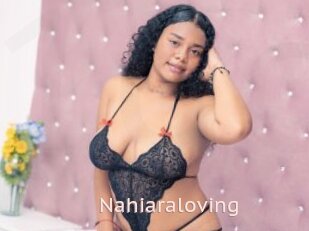 Nahiaraloving
