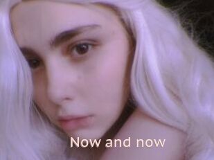 Now_and_now
