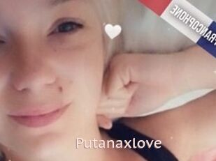 Putanaxlove