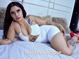 Paulinaroouse