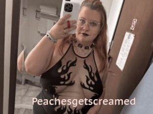Peachesgetscreamed