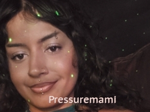 Pressuremami