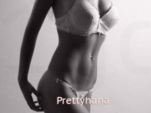 Prettyhana