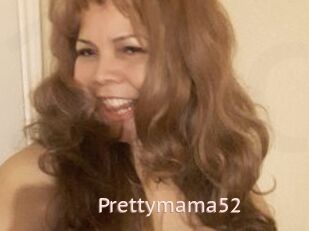 Prettymama52