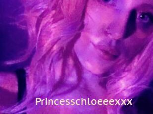 Princesschloeeexxx