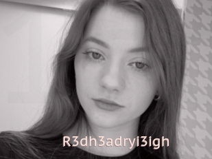 R3dh3adryi3igh