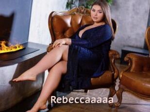 Rebeccaaaaa