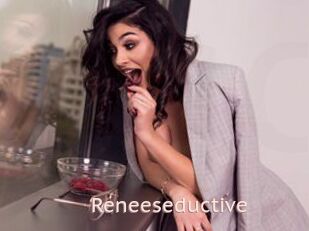 Reneeseductive