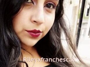 Rileyxfranchescax