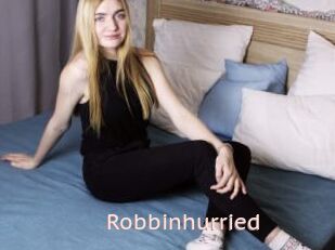 Robbinhurried