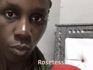 Rosetess