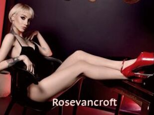Rosevancroft