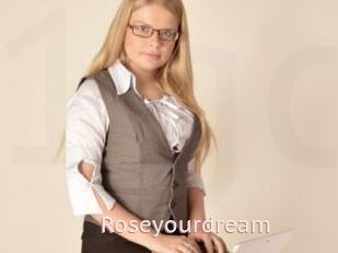 Roseyourdream