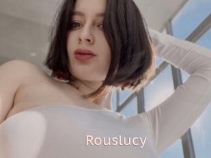 Rouslucy