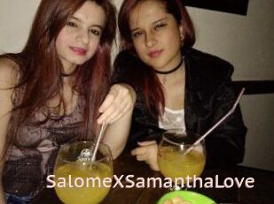 SalomeXSamanthaLove