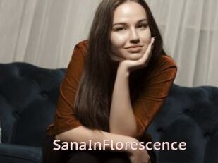 SanaInFlorescence