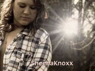 SheenaKnoxx