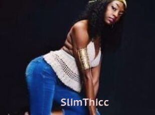 SlimThicc
