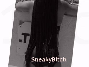 SneakyBitch