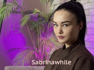 Sabrinawhile