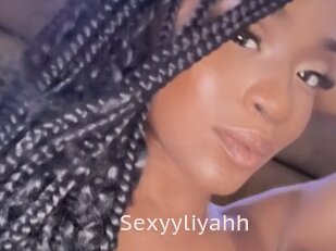 Sexyyliyahh