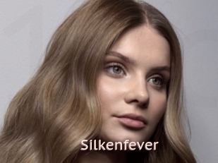 Silkenfever