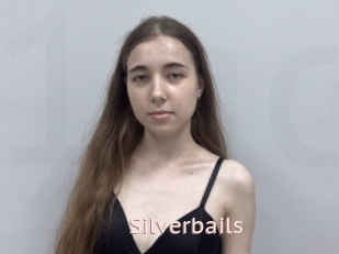Silverbails